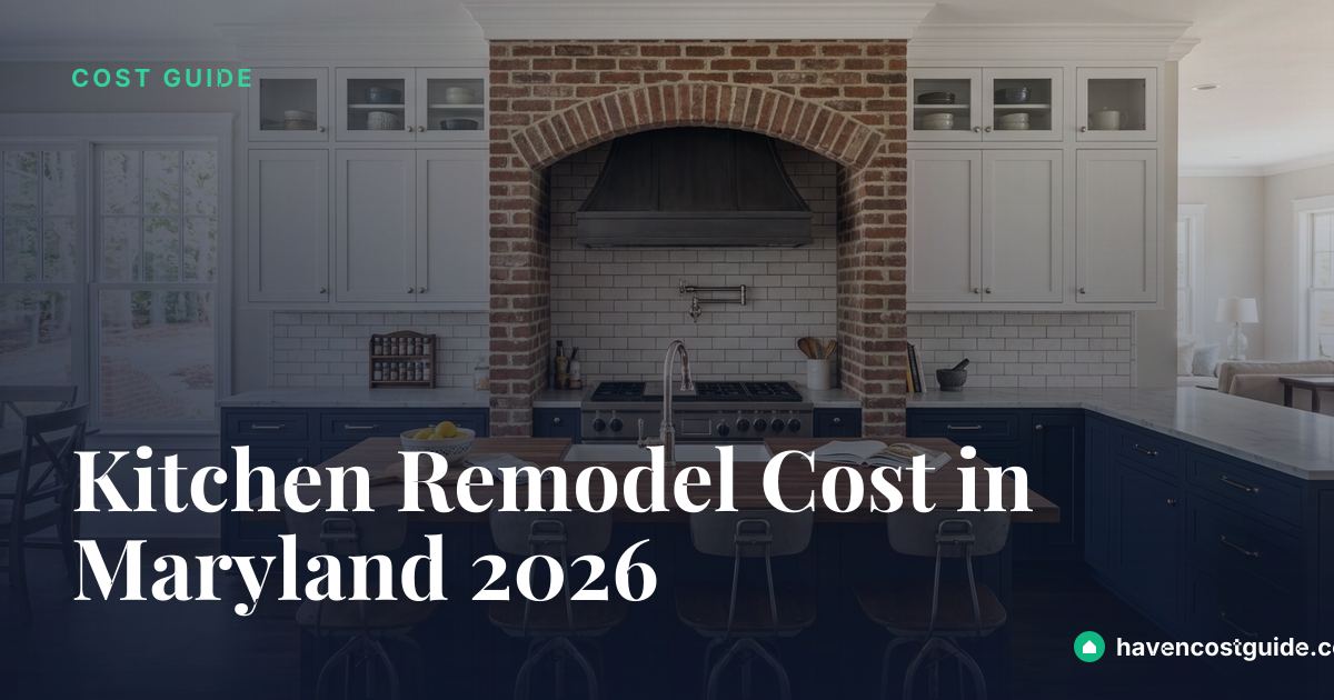 Kitchen Remodel Cost in Maryland 2026 | HavenCostGuide